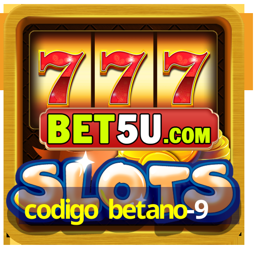 codigo betano